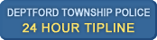 24 Hour Deptford Police Tipline