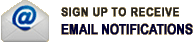 Sign Up To Receive Email Notifications
